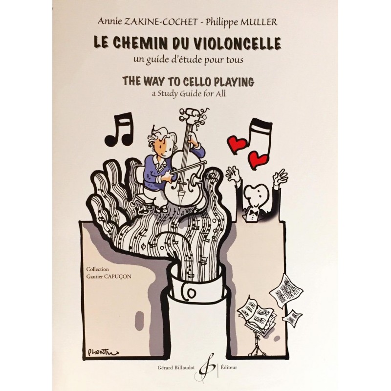 Annie Zakine-Cochet - Philippe Muller, Le chemin du violoncelle