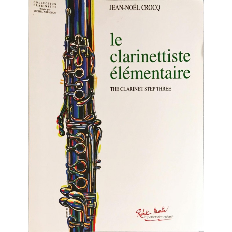 Jean-Noël Crocq, Le clarinettiste élémentaire