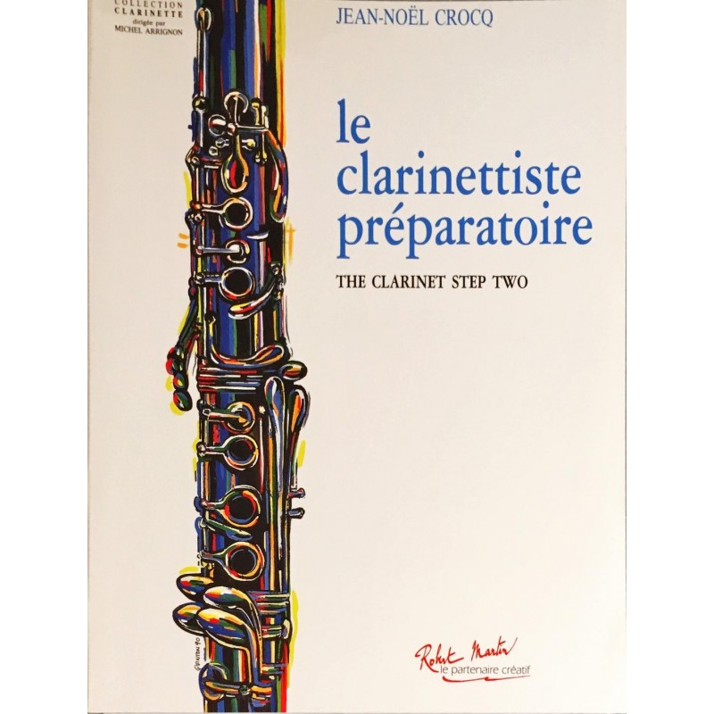 Jean-Noël Crocq, Le clarinettiste préparatoire