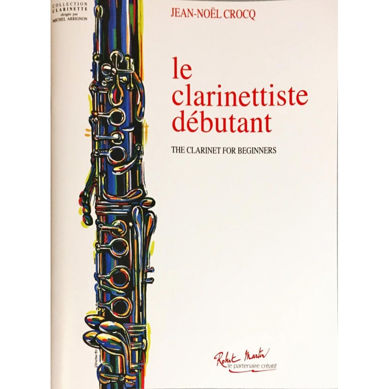 Jean-Noël Crocq, Le clarinettiste débutant