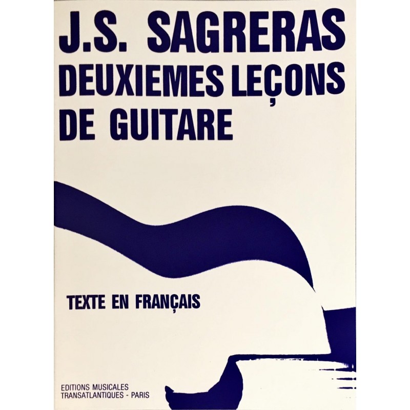 J.S Sagreras, Deuxièmes leçons de guitare