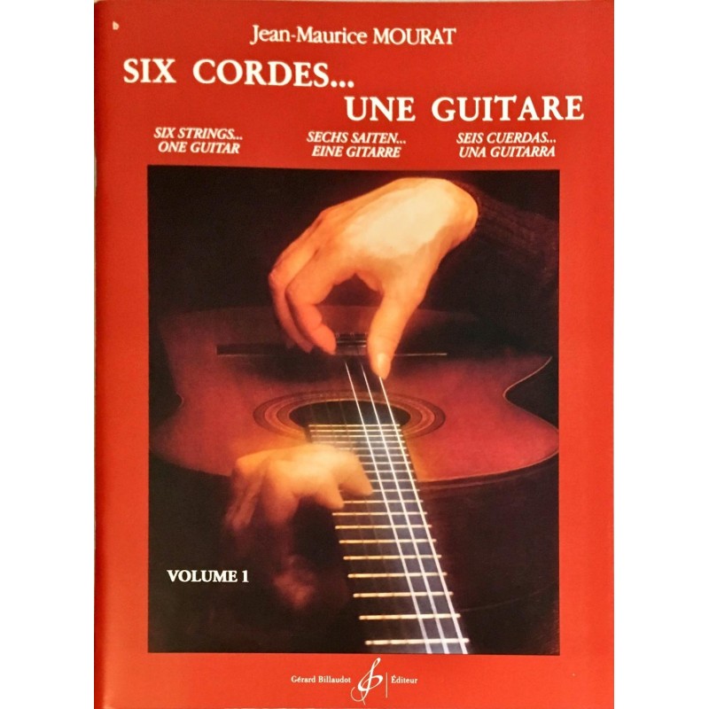 Jean-Maurice Mourat, Six cordes... une guitare Volume 1